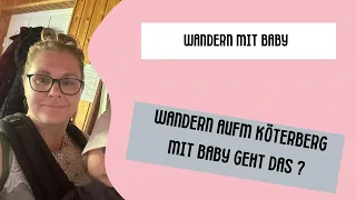 Wandern aufm #Köterberg mit Baby