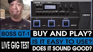 BOSS GT-1 - LIVE GIG TEST - WATCH THIS BEFORE YOU BUY ONE (2018)