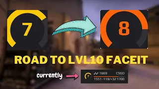 BACK TO LVL10 FACEIT? IM CURRENTLY LVL7 *ROAD TO LVL10*