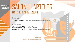 14.01.2022, ora 15:00 | Salonul Artelor. Prezentator: Aurelian DĂNILĂ - Dr. hab. în studiul artelor