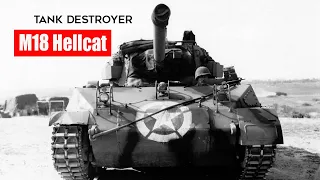 M18 Hellcat - The Tank Hunter of World War 2