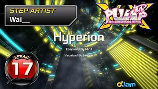 Hyperion S17 | UCS by Wai__ [PUMP IT UP XX UCS 2019] ✔