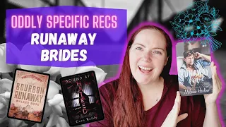 Oddly Specific Romances | RUNAWAY BRIDES