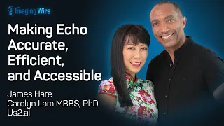 The Imaging Wire Show - Making Echo Accurate, Efficient, and Accessible