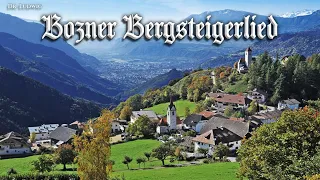 Bozner Bergsteigerlied [Unofficial anthem of  South Tyrol][+English translation]