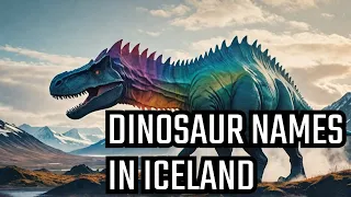 Icelandic Dinosaur Names