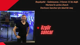 Başakşehir - Galatasaray: 1-2. Maçın adamı Sanchez, Mükemmele yakın bir stoper.11'deki yeri değişmez