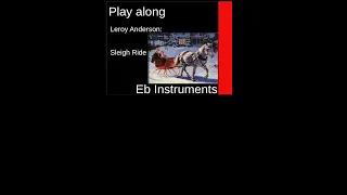 Leroy Anderson - Sleigh Ride, Eb-Instrument Play along