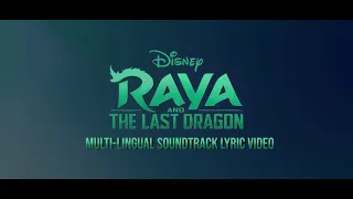 Soundtrack of "Raya and the Last Dragon" | Multi-lingual@Viavallen.official @SailingSoulAiko