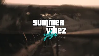YLGX - Summervibez