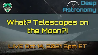 Observatories & Telescopes on the Moon!