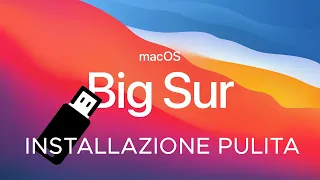 macOS Big Sur: come creare USB ed eseguire installazione pulita