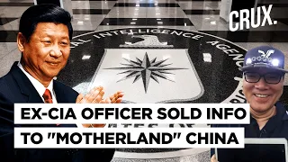 Hong Kong-Born Ex-CIA Officer Pleads Guilty To Selling Classified US Info To Chinese Intel Officer