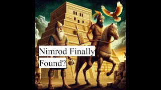 Historical Nimrod Found? In the Language of Our Fathers