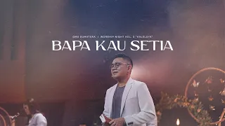 Bapa Kau Setia | Worship Night Vol. 3 - GMS Sumatera