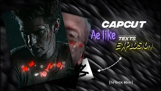 Capcut| AE like text explosion tutorial