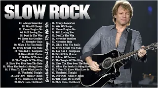 Bon Jovi, Scorpions, Aerosmith, Ledzeppelin, The Eagles - Slow Rock Greatest Hits 70s 80s 90s