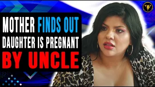 Mother Finds Out Daughter Is Pregnant By Uncle, Watch What Happens Next.