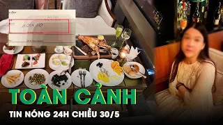 Toàn Cảnh Tin Nóng 24h Chiều 30/5 | Tin Tức Thời Sự Cập Nhật Mới Nhất Hôm Nay | SKĐS