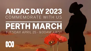 LIVE: Perth March | Anzac Day 2023 🎖️ | OFFICIAL BROADCAST | ABC Australia