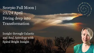 Full Moon in Scorpio April 2024 | The Rise of the Phoenix | From Depth to Light