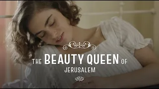 The Beauty Queen of Jerusalem - First Look Trailer (English Subs) - yes Studios