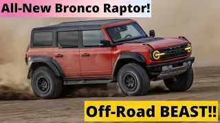 The 2022 Ford Bronco Raptor Is A Purpose-Built, Off-Road BEAST!!! | The Prototype Pages