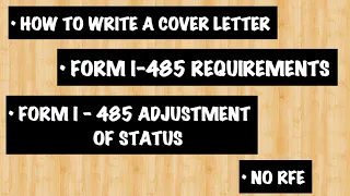 COVER LETTER|LIST OF REQUIREMENTS FOR FORM I-485|ADJUSTMENT OF STATUS APPLICATION|NO RFE