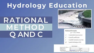 Basics of the Rational Method PART 2 | Peak Flow and Runoff Coefficient