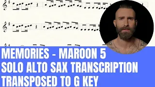 Maroon 5 - Memories  - Solo Alto Sax Sheet Music - Transposed Concert Bb Key
