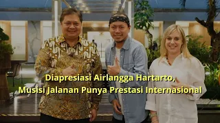 Diapresiasi Airlangga Hartarto, Musisi Jalanan Punya Prestasi Internasional