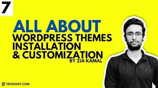 Website Creation from Scratch | WordPress Themes installation and Customization