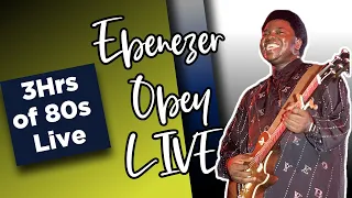 3hrs of Ebenezer Obey 80s Live Play