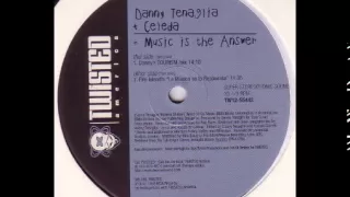 CELEDA - Music Is The Answer (Dancin' And Prancin') (Danny Tenaglia's Tourism Mix) [HQ]