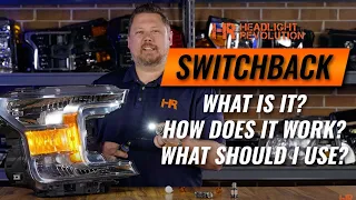 SWITCHBACK LEDS EVERYTHING YOU NEED TO KNOW | Headlight Revolution