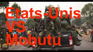 Comment les USA ont abattu le régime de Mobutu président du Zaïre