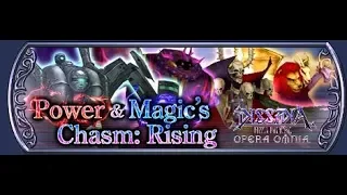 Dissidia Final Fantasy Opera Omnia Power & Magic Chasm: Rising July 2018 Event