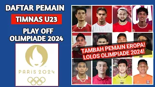 RESMI!! Daftar Pemain Timnas U 23 Playoff Olimpiade Paris 2024 - Jadwal Olimpiade Paris 2024