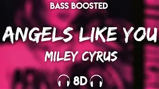 Miley Cyrus - Angels Like You ( 8D Audio + Bass Boosted )