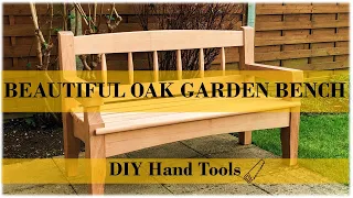 Paul Sellers' Design - Beautiful Oak Garden Bench - DIY Hand Tools