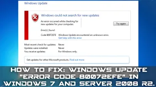 FIX: UPDATE ERROR CODE 80072EFE IN WINDOWS 7 AND SERVER 2008 R2.