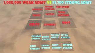 1,080,000 Weaker Units (9 Armies) vs 81,200 Stronger Units (8 Armies) | UEBS 2