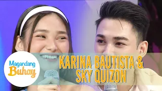 Karina and Sky share how they became close | Magandang Buhay