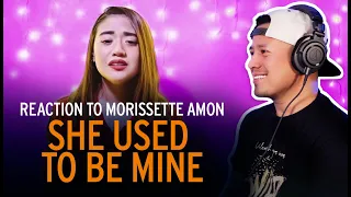 Morissette Amon  |  She Used To Be Mine  |  REACTION