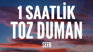 Sefo - Toz Duman 1 SAATLİK VERSİYON #sefo#tozduman#musiclyrics#tiktoktrend#akım#keşfet#1saatlik#me