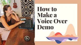 How to Make a Voice Over Demo