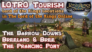 LOTRO Tourism - The Barrow Downs, Bree, & The Prancing Pony