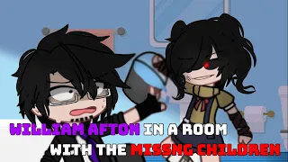 William Afton In A Room With The Missing Children || Fnaf || GC ||