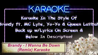 Brandy - I Wanna Be Down (Remix) Karaoke