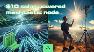 MESHTASTIC SOLAR POWERED NODE FOR 10 BUCKS?